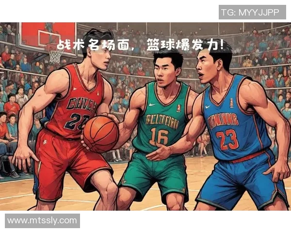 武汉篮球队默契配合分析与战术探讨助力球队提升整体实力